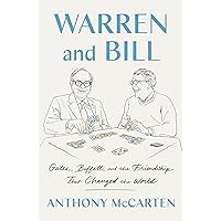 Warren and Bill: Gates, Buffett, and the Friendship That Changed the World Warren and Bill: Gates, Buffett, and the Friendship That Changed the World Hardcover Kindle Audio CD
