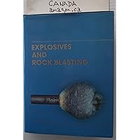 Explosives and Rock Blasting Explosives and Rock Blasting Hardcover