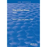 Atlas Of Plant Viruses: Volume I Atlas Of Plant Viruses: Volume I Kindle Hardcover