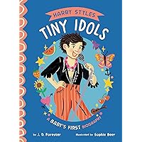 Harry Styles: A Baby's First Biography (Tiny Idols) Harry Styles: A Baby's First Biography (Tiny Idols) Board book Kindle