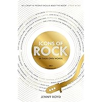 Icons of Rock: In Their Own Words (The Truth Behind Famous Songs) Icons of Rock: In Their Own Words (The Truth Behind Famous Songs) Hardcover Audible Audiobook Kindle Paperback Audio CD