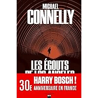 Les Egouts de Los Angeles (Harry Bosch t. 1) (French Edition)