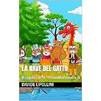 La Nave del Gatto : Il Segreto delle Profondità(Volume 2) (Italian Edition) La Nave del Gatto : Il Segreto delle Profondità(Volume 2) (Italian Edition) Kindle Paperback