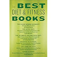 The Best Diet & Fitness Books: Includes Recipes, Fitness Tips, and More to Jumpstart Your Plan The Best Diet & Fitness Books: Includes Recipes, Fitness Tips, and More to Jumpstart Your Plan Kindle