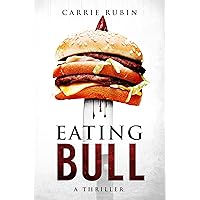 Eating Bull Eating Bull Kindle Paperback