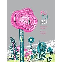 Futuro (Spanish Edition) Futuro (Spanish Edition) Hardcover