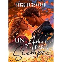 Un amor para siempre (Bilogía Para siempre nº 1) (Spanish Edition)