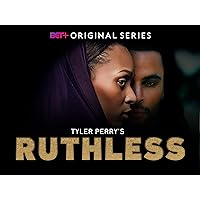 Tyler Perry's Ruthless Season 1