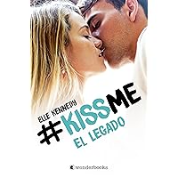 El legado (Kiss Me 5) (Spanish Edition)