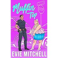 Muffin Top: A Small Town Romance (Capricorn Cove Book 3) Muffin Top: A Small Town Romance (Capricorn Cove Book 3) Kindle