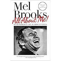 All About Me!: My Remarkable Life in Show Business All About Me!: My Remarkable Life in Show Business Kindle Audible Audiobook Hardcover Paperback Spiral-bound