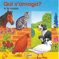 A la masia (Qui s'amaga?) (Catalan Edition) A la masia (Qui s'amaga?) (Catalan Edition) Paperback Hardcover Foam Book