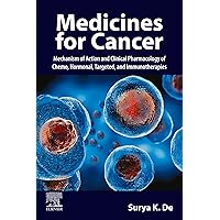 SPEC –Medicines for Cancer: Mechanism of Action and Clinical Pharmacology of Chemo, Hormonal, Targeted, and Immunotherapies, 12-Month Access, eBook SPEC –Medicines for Cancer: Mechanism of Action and Clinical Pharmacology of Chemo, Hormonal, Targeted, and Immunotherapies, 12-Month Access, eBook Kindle Paperback