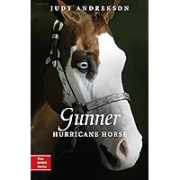 Gunner: Hurricane Horse (True Horse Stories) Gunner: Hurricane Horse (True Horse Stories) Paperback Kindle Audible Audiobook
