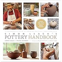 Simon Leach's Pottery Handbook: A Comprehensive Guide to Throwing Beautiful, Functional Pots Simon Leach's Pottery Handbook: A Comprehensive Guide to Throwing Beautiful, Functional Pots Spiral-bound Kindle Hardcover Paperback