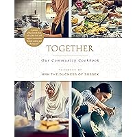 Together: Our Community Cookbook Together: Our Community Cookbook Hardcover