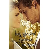 His Second Chance (Second Chances Book 1) His Second Chance (Second Chances Book 1) Kindle Paperback