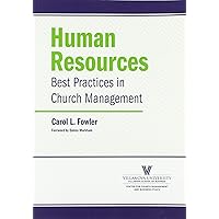 Human Resources: Best Practices in Church Management Human Resources: Best Practices in Church Management Paperback Kindle