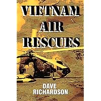 Vietnam Air Rescues Vietnam Air Rescues Paperback Kindle