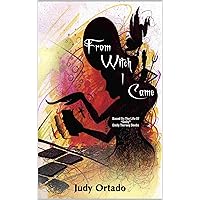 From Witch I Came From Witch I Came Kindle Paperback