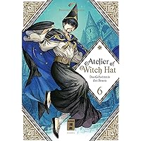 Atelier of Witch Hat 06: Das Geheimnis der Hexen Atelier of Witch Hat 06: Das Geheimnis der Hexen Paperback