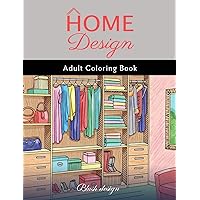 Home Design: Adult Coloring Book Home Design: Adult Coloring Book Hardcover Paperback