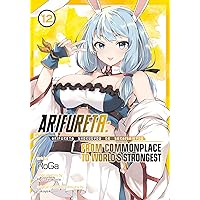 Arifureta: From Commonplace to World's Strongest (Manga) Vol. 12 Arifureta: From Commonplace to World's Strongest (Manga) Vol. 12 Paperback Kindle