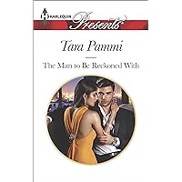 The Man to be Reckoned With (Harlequin Presents Book 3311) The Man to be Reckoned With (Harlequin Presents Book 3311) Kindle Hardcover Paperback Mass Market Paperback