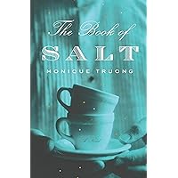 The Book of Salt: A Novel The Book of Salt: A Novel Kindle Paperback Audible Audiobook Hardcover Audio CD