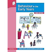 Behaviour in the Early Years Behaviour in the Early Years Kindle Hardcover Paperback