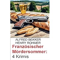 Französischer Mördersommer: 4 Krimis (German Edition)