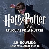 Harry Potter y las Reliquias de la Muerte (Harry Potter 7) Harry Potter y las Reliquias de la Muerte (Harry Potter 7) Audible Audiobook Hardcover Kindle Paperback Mass Market Paperback