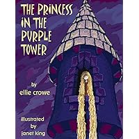 The Princess in the Purple Tower The Princess in the Purple Tower Kindle Paperback