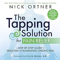Tapping Solution for Pain Relief Tapping Solution for Pain Relief Audible Audiobook Paperback Kindle Hardcover