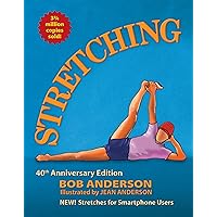 Stretching: 40th Anniversary Edition Stretching: 40th Anniversary Edition Paperback Kindle Spiral-bound