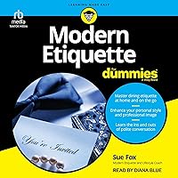 Modern Etiquette for Dummies Modern Etiquette for Dummies Audible Audiobook Paperback Kindle Mass Market Paperback Audio CD