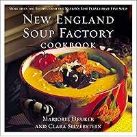 New England Soup Factory Cookbook: More Than 100 Recipes from the Nation's Best Purveyor of Fine Soup New England Soup Factory Cookbook: More Than 100 Recipes from the Nation's Best Purveyor of Fine Soup Paperback Kindle Hardcover Spiral-bound
