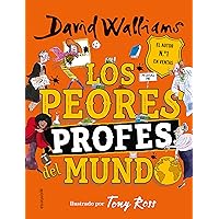 Los peores profes del mundo / The World's Worst Teachers (Spanish Edition) Los peores profes del mundo / The World's Worst Teachers (Spanish Edition) Hardcover Kindle