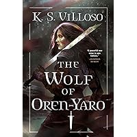 The Wolf of Oren-Yaro (Chronicles of the Wolf Queen Book 1) The Wolf of Oren-Yaro (Chronicles of the Wolf Queen Book 1) Kindle Paperback Audible Audiobook
