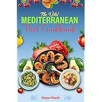 The Vital Mediterranean Diet Cookbook: Discover Healthy Easy and Delicious Recipes with Inspirational Photos The Vital Mediterranean Diet Cookbook: Discover Healthy Easy and Delicious Recipes with Inspirational Photos Kindle Paperback