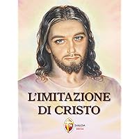 L'imitazione di Cristo (Italian Edition) L'imitazione di Cristo (Italian Edition) Kindle Paperback