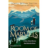 Room of Marvels: A Story About Heaven that Heals the Heart Room of Marvels: A Story About Heaven that Heals the Heart Paperback Kindle Audible Audiobook Hardcover Audio CD