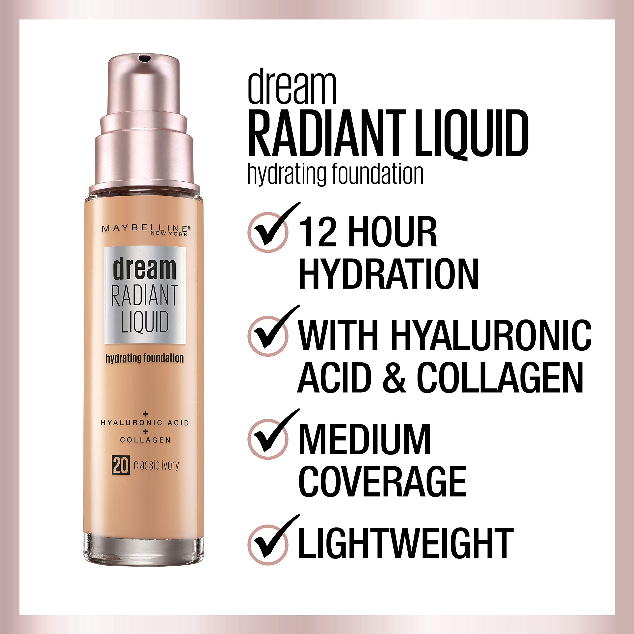 Maybelline New York Radiant liquid medium coverage hydrating makeup, lightweight liquid foundation, formulated with hyaluronic acid and collagen for a radiant look, Sandy Beige, 1 Fl Oz