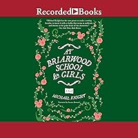 At Briarwood School for Girls At Briarwood School for Girls Audible Audiobook Hardcover Kindle Paperback Audio CD