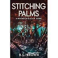 Stitching Palms: A Witches of C.R.O.W. Novel Stitching Palms: A Witches of C.R.O.W. Novel Kindle Paperback