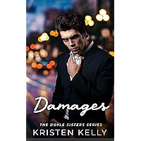 Damages (The Doyle Sisters Series Book 5) Damages (The Doyle Sisters Series Book 5) Kindle Paperback