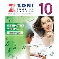 ZONI ENGLISH SYSTEM - INTERACTIVE WRITING - High Intermediate: Book 10 of 12