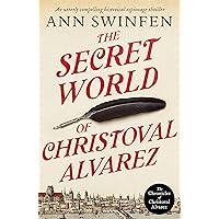 The Secret World of Christoval Alvarez (The Chronicles of Christoval Alvarez Book 1) The Secret World of Christoval Alvarez (The Chronicles of Christoval Alvarez Book 1) Kindle Audible Audiobook Paperback