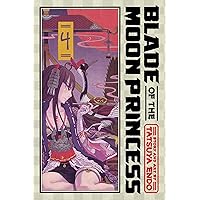 Blade of the Moon Princess, Vol. 4 (4) Blade of the Moon Princess, Vol. 4 (4) Paperback Kindle