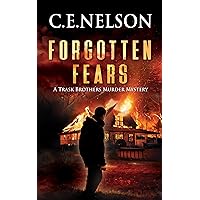 FORGOTTEN FEARS: A Trask Brothers Murder Mystery